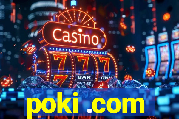 poki .com